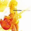 Sheryl Crow - C'mon C'mon