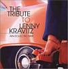 The Tribute to Lenny Kravitz: An Eclectic Mix
